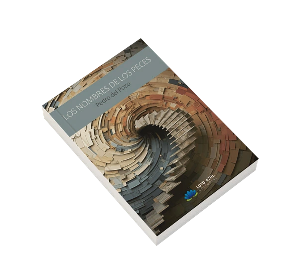 Los nombres de los peces, de Pedro del Pozo Toscano